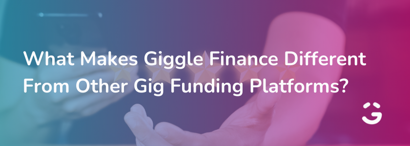 What Makes Giggle Finance Different From Other Gig Funding Platforms?