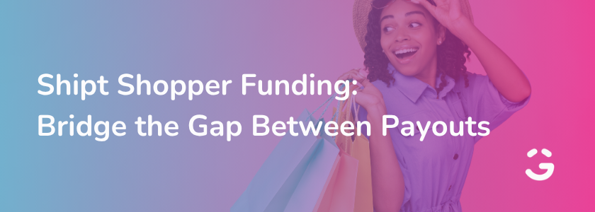 Shipt Shopper Funding: Bridge the Gap Between Payouts