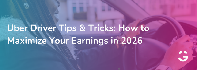 Uber Driver Tips & Tricks: How to Maximize Your Earnings in 2026
